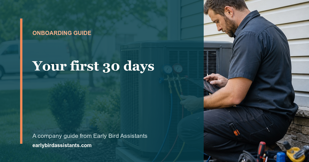HVAC professional reviewing field information beside a title about the first 30 days with Early Bird